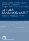 Image for Jahrbuch Medienpadagogik 7: Medien. Padagogik. Politik
