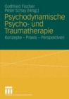 Image for Psychodynamische Psycho- und Traumatherapie: Konzepte - Praxis - Perspektiven