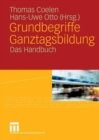 Image for Grundbegriffe Ganztagsbildung: Das Handbuch