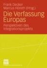Image for Die Verfassung Europas: Perspektiven des Integrationsprojekts