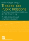 Image for Theorien der Public Relations: Grundlagen und Perspektiven der PR-Forschung