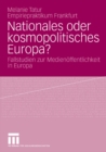 Image for Nationales oder kosmopolitisches Europa?: Fallstudien zur Medienoffentlichkeit in Europa