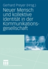 Image for Neuer Mensch und kollektive Identitat in der Kommunikationsgesellschaft