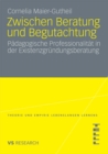 Image for Zwischen Beratung und Begutachtung: Padagogische Professionalitat in der Existenzgrundungsberatung