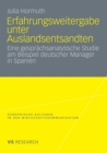 Image for Erfahrungsweitergabe unter Auslandsentsandten: Eine gesprachsanalytische Studie am Beispiel deutscher Manager in Spanien