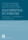 Image for Journalismus im Internet: Profession - Partizipation - Technisierung