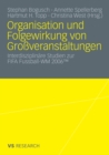Image for Organisation und Folgewirkung von Groveranstaltungen: Interdisziplinare Studien zur FIFA Fussball-WM 2006