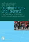 Image for Diskriminierung und Toleranz: Psychologische Grundlagen und Anwendungsperspektiven