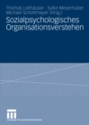 Image for Sozialpsychologisches Organisationsverstehen