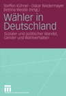 Image for Wahler in Deutschland: Sozialer und politischer Wandel, Gender und Wahlverhalten