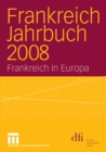 Image for Frankreich Jahrbuch 2008: Frankreich in Europa.