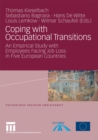 Image for Coping with Occupational Transitions: An Empirical Study with Employees Facing Job Loss in Five European Countries