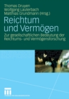 Image for Reichtum und Vermogen: Zur gesellschaftlichen Bedeutung der Reichtums- und Vermogensforschung