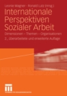 Image for Internationale Perspektiven Sozialer Arbeit: Dimensionen - Themen - Organisationen