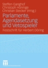 Image for Parlamente, Agendasetzung und Vetospieler: Festschrift fur Herbert Doring