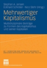 Image for Mehrwertiger Kapitalismus: Multidisziplinare Beitrage zu Formen des Kapitals und seiner Kapitalien