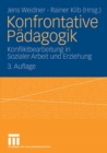 Image for Konfrontative Padagogik: Konfliktbearbeitung in Sozialer Arbeit und Erziehung