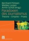 Image for Paradoxien des Journalismus: Theorie - Empirie - Praxis