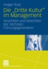 Image for Die &quot;Dritte Kultur&quot; im Management: Ansichten und Absichten der nachsten Fuhrungsgeneration