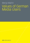 Image for Values of German Media Users: 1986 - 2007