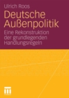 Image for Deutsche Auenpolitik: Eine Rekonstruktion der grundlegenden Handlungsregeln