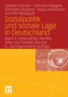 Image for Sozialpolitik und soziale Lage in Deutschland: Band 2: Gesundheit, Familie, Alter und Soziale Dienste