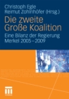 Image for Die zweite Groe Koalition: Eine Bilanz der Regierung Merkel 2005-2009