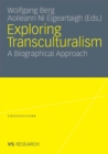 Image for Exploring Transculturalism: A Biographical Approach