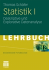 Image for Statistik I: Deskriptive und Explorative Datenanalyse
