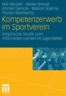 Image for Kompetenzerwerb im Sportverein: Empirische Studie zum informellen Lernen im Jugendalter
