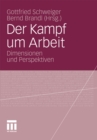 Image for Der Kampf um Arbeit: Dimensionen und Perspektiven
