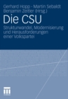 Image for Die CSU: Strukturwandel, Modernisierung und Herausforderungen einer Volkspartei
