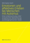 Image for Emotionen und affektives Erleben bei Menschen mit Autismus: Eine Untersuchung unter analytischer Betrachtung autobiographischer Texte