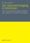 Image for Der Geburtenruckgang in Indonesien: Eine empirische Analyse anhand des &amp;#x201E;Value of Children&quot;-Ansatzes