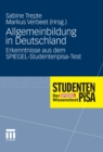 Image for Allgemeinbildung in Deutschland: Erkenntnisse aus dem SPIEGEL-Studentenpisa-Test