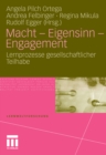 Image for Macht - Eigensinn - Engagement: Lernprozesse gesellschaftlicher Teilhabe