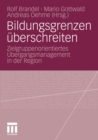 Image for Bildungsgrenzen uberschreiten: Zielgruppenorientiertes Ubergangsmanagement in der Region