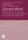 Image for ,Decent Work&#39;: Arbeitspolitische Gestaltungsperspektive fur eine globalisierte und flexibilisierte Arbeitswelt