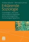 Image for Erklarende Soziologie: Grundlagen, Vertreter und Anwendungsfelder eines soziologischen Forschungsprogramms