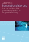 Image for Transnationalisierung: Theorie und Empirie grenzuberschreitender Vergesellschaftung