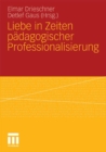 Image for Liebe in Zeiten padagogischer Professionalisierung