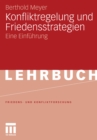 Image for Konfliktregelung und Friedensstrategien: Eine Einfuhrung