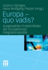 Image for Europa - quo vadis?: Ausgewahlte Problemfelder der europaischen Integrationspolitik