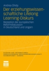 Image for Der erziehungswissenschaftliche Lifelong Learning-Diskurs: Rezeption der europaischen Reformdiskussion in Deutschland und Ungarn