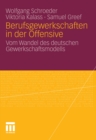 Image for Berufsgewerkschaften in der Offensive: Vom Wandel des deutschen Gewerkschaftsmodells