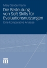 Image for Die Bedeutung von Soft Skills fur Evaluationsnutzungen: Eine komparative Analyse