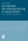 Image for Der Wandel der Alterssicherung in Deutschland: Die Rolle der Sozialpartner