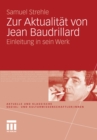 Image for Zur Aktualitat von Jean Baudrillard: Einleitung in sein Werk