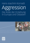 Image for Aggression: Die Rolle der Erziehung in Europa und Ostasien