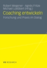 Image for Coaching entwickeln: Forschung und Praxis im Dialog